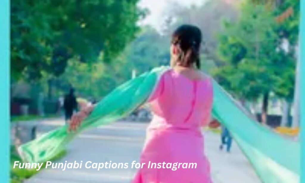 Funny Punjabi Captions for Instagram