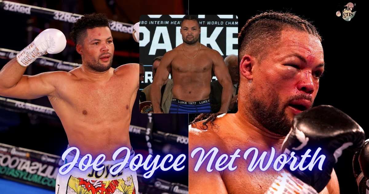 Joe Joyce Net Worth