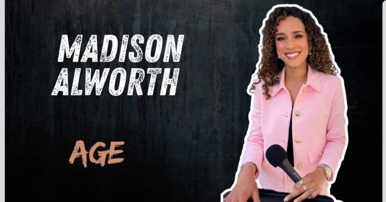 Madison Alworth Age